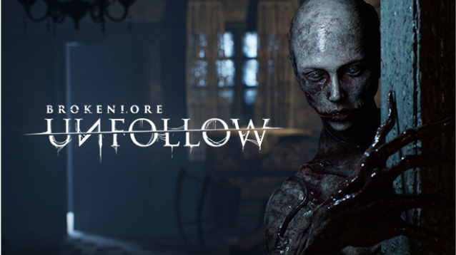 BrokenLore: UNFOLLOW