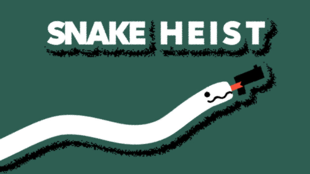 Snake Heist