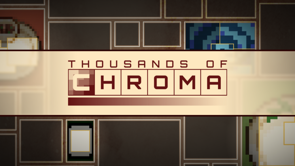 Thousands of Chroma
